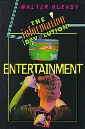 Information Revolution- Entertainment