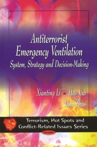 Antiterrorist Emergency Ventilation: System, Strategy and Decision-making
