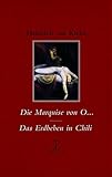  Die Marquise von O… / Das Erdbeben in Chili (Erlesenes Lesen / Kröners Fundgrube der Weltliteratur)