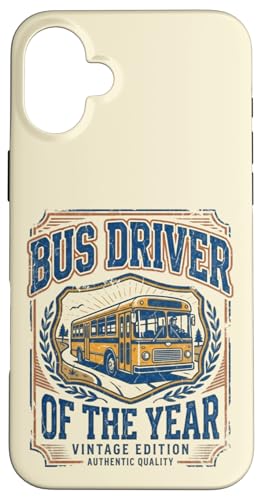 Bus Driver of the Year Vintage Fun Appreciation �X�}�z�P�[�X iPhone 16 Plus �p