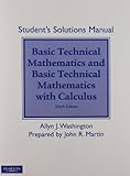 Student Solutions Manual for Basic Technical Mathematics with Calculus