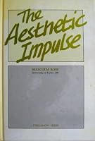 The Aesthetic Impulse (Pergamon International Library of Science, Technology, Engin) 0080302343 Book Cover