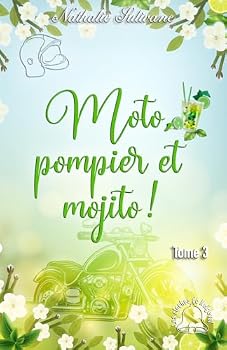 Paperback Moto, pompier et mojito ! (French Edition) [French] Book