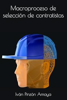 Paperback Macro proceso de selección de contratistas (Abastecimiento estratégico) (Spanish Edition) [Spanish] Book