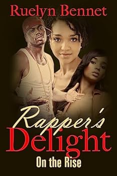 Paperback Rapper's Delight: On the Rise Book