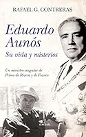 Eduardo Aunós, su vida y misterios 8417418997 Book Cover