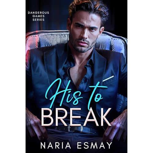 His to Break Audiolibro Por Naria Esmay arte de portada