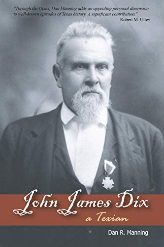 John James Dix: A Texian
