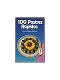 postres rapidos y sencillos  100 POSTRES RAPIDOS