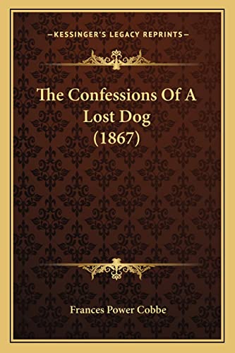 The Confessions Of A Lost Dog (1867)