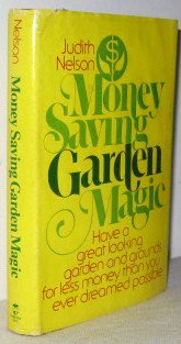 Money saving garden magic B0006CY256 Book Cover