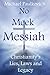 No Meek Messiah: Christianity's Lies, Laws and Legacy