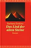 Hinter dem Horizont ~ Das Lied der alten Steine : Roman (Ausgabe RM Buch und Medien) ; - Erskine Barbara und Andreas [Übers.] Nohl 
