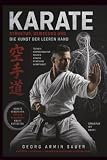 Karate: Struktur, Bewegung und die Kunst der leeren Hand