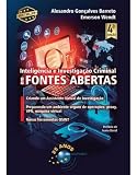 Inteligência e Investigação Criminal em Fontes Abertas 4ª edição