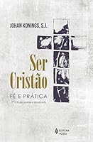 Ser cristão – Fé e prática 8532628567 Book Cover