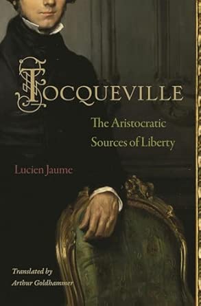 Tocqueville: The Aristocratic Sources of Liberty Translation Edition-Wow! eBook