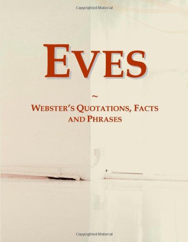 Eves: Webster's Quotations, Facts and Phrases