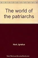 The World of the Patriarchs B0007DLO0U Book Cover