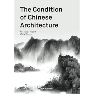 The Condition of Chinese Architecture
