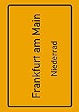 niederraden  Frankfurt am Main Niederrad: Deine Stadt, deine Region, deine Heimat!  Notizbuch DIN A4 liniert 120 Seiten Geschenk