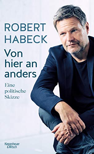 Von hier an anders: Eine politische Skizze (German Edition)