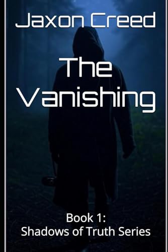 The Vanishing (Shadows of Truth)