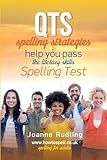 QTS Spelling Strategies to Help You Pass the Literacy Skills Spelling Test
