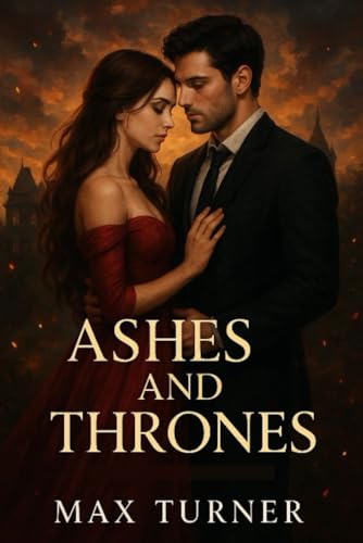 ASHES AND THRONES