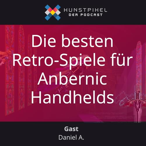 #38 Die besten Retro-Spiele f&uuml;r Anbernic Handhelds
