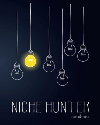 Niche Hunter Notebook: Research Record for POD | Idea Book | Product Planning | Space For Drawing Product Ideas and Collecting SEO keywords | Columns ... Products, Niche Score... | 8x10 in | 120p