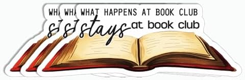 3Pcs - What Happens at Book Club Sticker - Witty Saying Sticker - Funny Motivation - Water Bottle - Kindle - Laptop - Phone - Notebook image 5