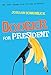 Dodger for President (Dodger and Me)