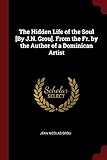  The Hidden Life of the Soul [By J.N. Gro