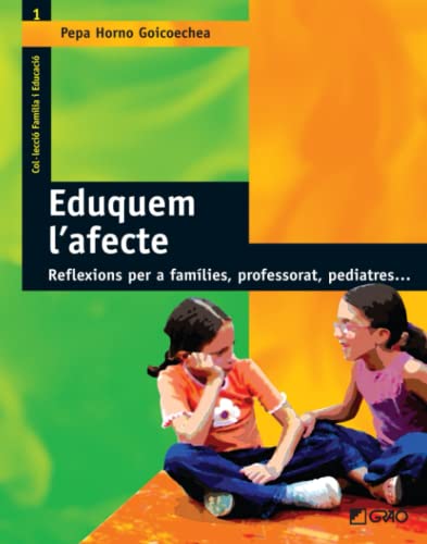 Eduquem L Afecte: Reflexions per a Families Professorat Pediatr Es