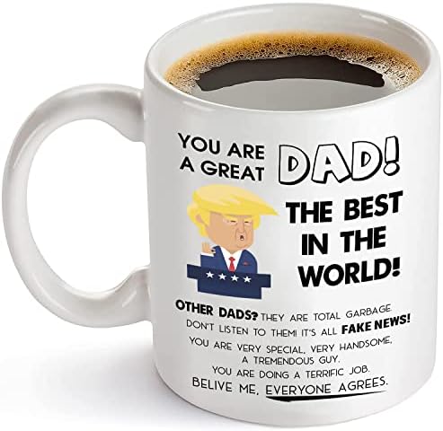 MINHQUAN STORE Trump Dad Mug You Are A Great Dad Birthday Father's Day Gift From Dater Son Coffee Mug White Mug (11oz, White - Style 1), Small (Pack of 11)