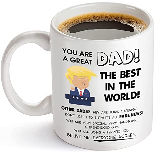 Minhquan Store Trump Dad Mug You Are A Great Dad Birthday Father's Day Gift From Dater Son Coffee Mug White Mug (11Oz, White - Style 1), Small (Pack Of 11) #TOP2