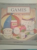 Games: Some Old, Some New, All Fun to Do (Forte, Imogene. Tabletop Learning Series.) 0865300933 Book Cover