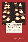 On Christian Mysticism: A Conservative Evangelical Perspective