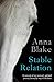 Stable Relation: A memoir of horses, healing and country living
