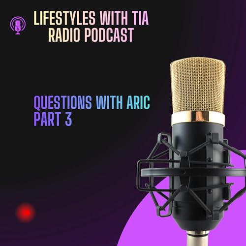 QUESTIONS WITH ARIC PT. 3