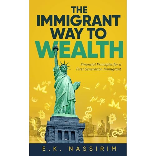 The Immigrant Way to Wealth by EK Nassirim, Eryck Dzotsi episode artwork