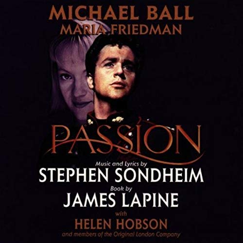 Sondheim: Passion (1997 London Cast)