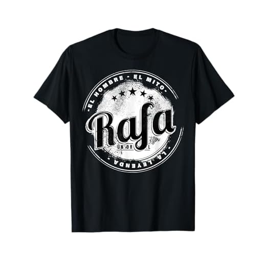 Rafa el hombre el mito la leyend Rafa nombre Camiseta
