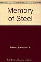 Memory of Steel 1556053746 Book Cover