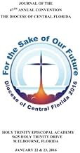 Journal of the Forty-Seventh Annual Convention: Episcopal Diocese of Central Florida