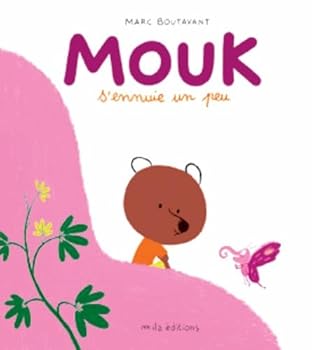 Hardcover Mouk s'ennuie un peu... [French] Book