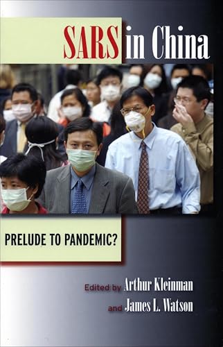 SARS in China: Prelude to Pandemic?