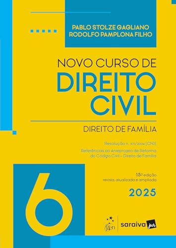 NOVO CURSO DE DIREITO CIVIL - VOL.6 - DIREITO DE FAMÍLIA - 15ª ED...