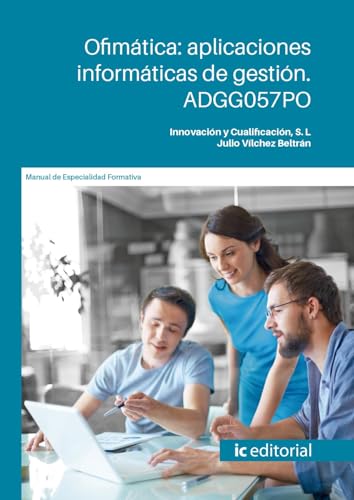 Adgg057po Ofimática: Aplicaciones Informáticas de Gestión